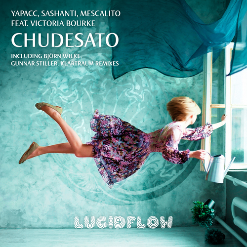 LF073 - Yapacc, Sashanti, Mescalito feat. Victoria Bourke - Chudesato (rmxs Björn Wilke, Gunnar Stiller, Klartraum) 22.12.2014 artwork