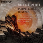 LF087 - Riccicomoto - Porn Fiction remixes by Megablast, Klartraum, Ivan Garci, Zamali, Tim Angrave (9.11.2015)