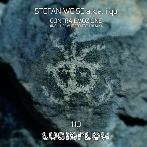 LF110 - Stefan Weise aka i.qu - Contra Emozione (incl. H. Ebritsch remixes) 18.7.2016 Lucidflow promo artwork