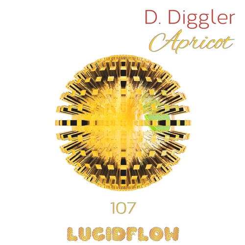 D. Diggler - Apricot EP - Lucidflow LF107 (27.6.2016) artwork