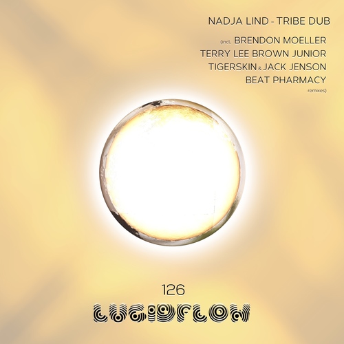 LF126 Nadja Lind - Tribe Dub (Brendon Moeller, Tigerskin & Jack Jenson, Terry Lee Brown Junior, Beat Pharmacy remixes) - Lucidflow Vinyl Cat.No. VLF009 artwork