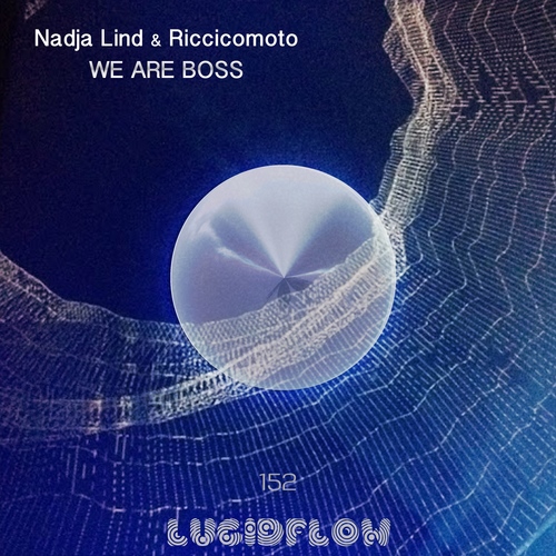 LF152 Nadja Lind & Riccicomoto - We Are Boss EP artwork