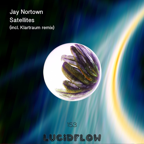 LF153 Jay Nortown - Satellites (Klartraum Remix) 21st May 2018 artwork