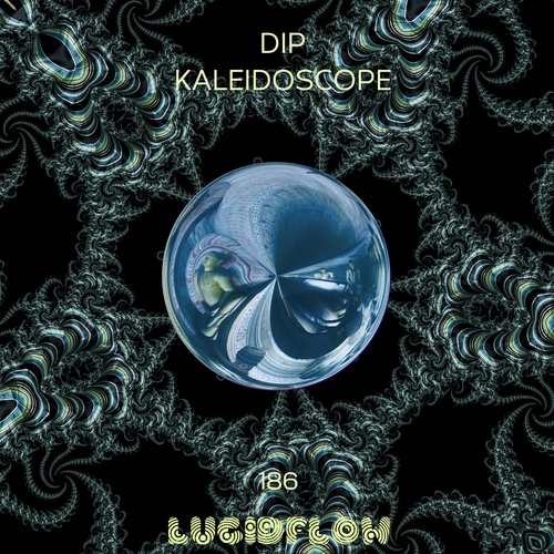 LF186 Dip - Kaleidoscope EP - Lucidflow (beatport 11.5 pre-order, 25.5. presale, all shops 8.6. artwork