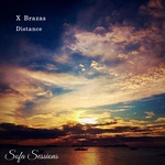 Sofa026 - X Brazas - Distance EP Sofa Sessions (29.5. spotify, 12.6. all shops)