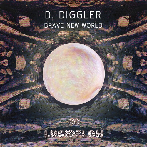 LF230 D. Diggler - Brave New World - Lucidflow artwork