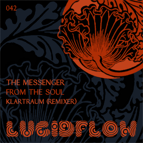 LF042 - The Messenger - From The Soul (incl. Klartraum Rmx) (22.5.2013) artwork
