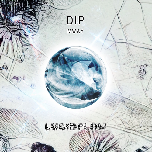 LF269 Dip - MWay - Lucidflow  (7.10./14.10 beatport 28.10. all shops) artwork