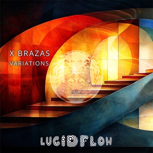 X Brazas - Variations - Lucidflow LF328 Lucidflow (22.11., 20.12) artwork