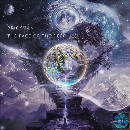 LF337 Brickman - The Face Of The Deep - Lucidflow (28.3. beatport) artwork