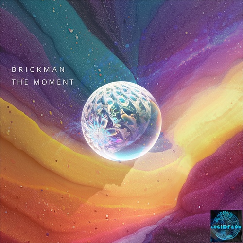 LF376 Brickman - The Moment - Lucidflow driving hypnotic deep house (5.6. pre-order, 12.6. pre-sale, 10.7.) artwork